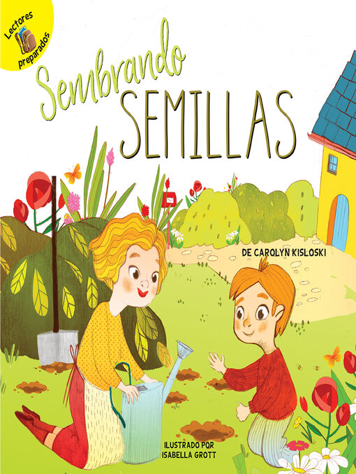 Title details for Sembrando semillas by Carolyn Kisloski - Available